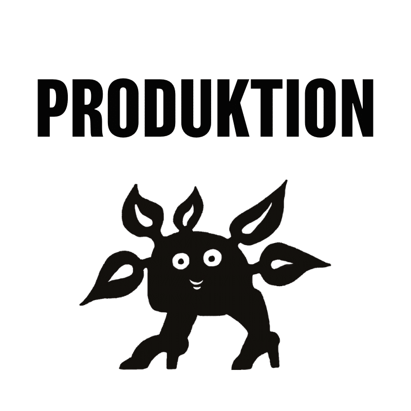 Produktion